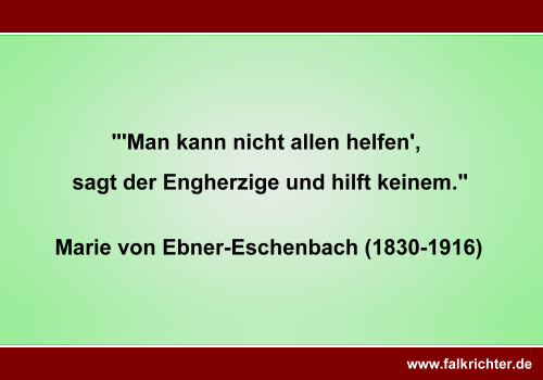 Zitat Ebner-Eschenbach Helfen Hilfeverhalten