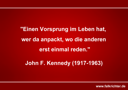 Zitat John F. Kennedy Selbstmanagement